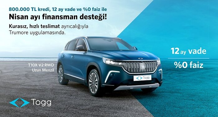 T10X için Nisan ayına özel finansman desteği Trumore’da